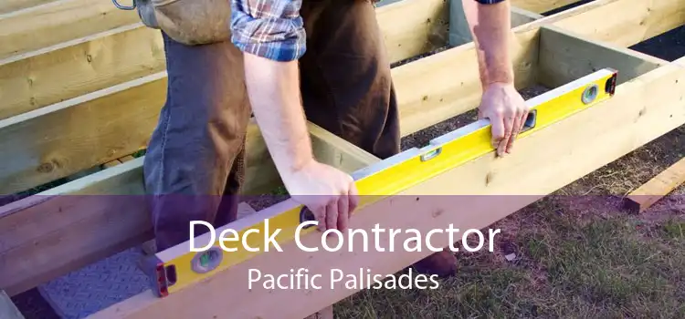 Deck Contractor Pacific Palisades