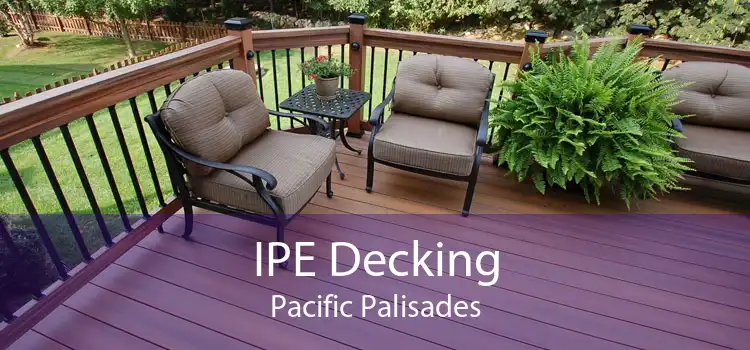 IPE Decking Pacific Palisades